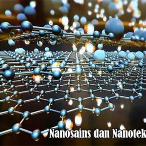 Nanosains dan Nanoteknologi