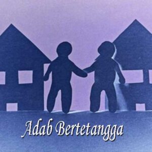 Adab Bertetangga