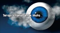 Terapi Vitamin untuk Mata