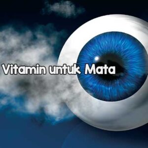 Terapi Vitamin untuk Mata